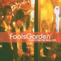 Ready for the Real Life by Fool’s Garden