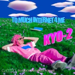 t o m u c h i n t e r n e t 4 m e by Kyo-2, Macintosh Plus, Saint Pepsi & Saint Germain