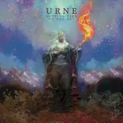 Setting Fire to the Sky by Urne