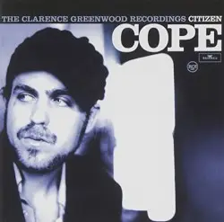 The Clarence Greenwood Recordings by Citizen Cope
