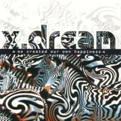 We Created Our Own Happiness by X-Dream
