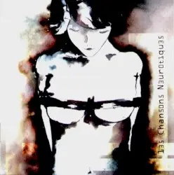 Les Chansons Neurotiques by Neuroticfish