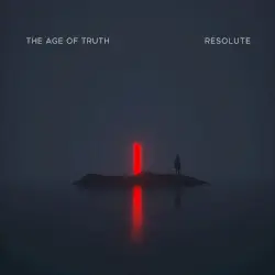 Resolute by The Age of Truth