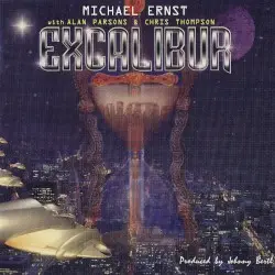 Excalibur by Michael Ernst with Alan Parsons & Chris Thompson