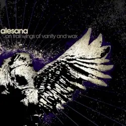 On Frail Wings of Vanity and Wax by Alesana