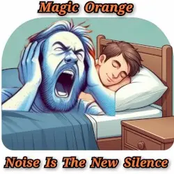 Noise Is The New Silence by Magic Orange