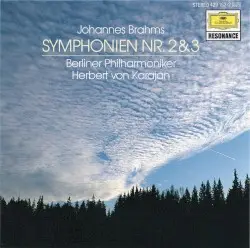 Symphonien Nr. 2 & 3 by Brahms; Berliner Philharmoniker, Herbert von Karajan