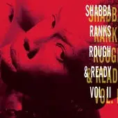 Rough & Ready, Volume II by Shabba Ranks