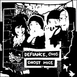Ghost Mice / Defiance, Ohio Split by Defiance, Ohio / Ghost Mice