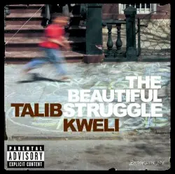 The Beautiful Struggle by Talib Kweli