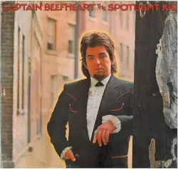 The Spotlight Kid by Captain Beefheart