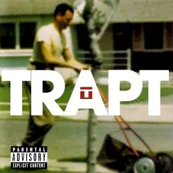 Trapt by Trapt