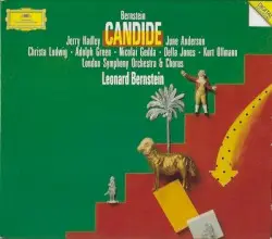 Candide by Bernstein; Jerry Hadley, June Anderson, Christa Ludwig, Adolph Green, Nicolai Gedda, Della Jones, Kurt Ollmann, London Symphony Orchestra & Chorus, Leonard Bernstein