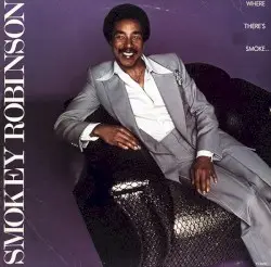 Where There's Smoke... by Smokey Robinson