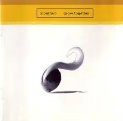 Grow Together by Zion Train