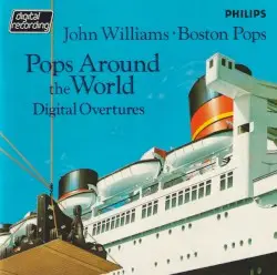 Pops Around the World by John Williams & Boston Pops Orchestra