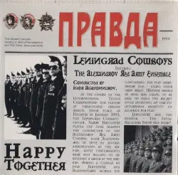 Happy Together by Leningrad Cowboys feat. Alexandrov Red Army Ensemble