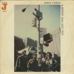 Chick Corea & Bernie Wallace Trio by Chick Corea & Bennie Wallace Trio