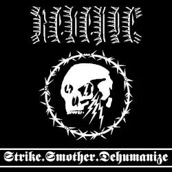 Strike.Smother.Dehumanize by Revenge