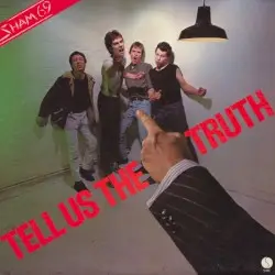 Tell Us the Truth by Sham 69