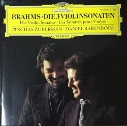 Die 3 Violinsonaten by Brahms; Pinchas Zukerman, Daniel Barenboim