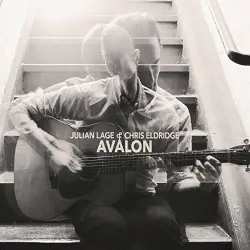 Avalon by Julian Lage & Chris Eldridge