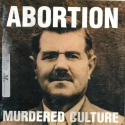 Murdured Culture by Abortion