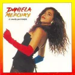 O canto da cidade by Daniela Mercury