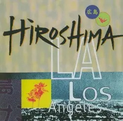 L.A. by Hiroshima