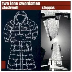 Stockwell Steppas by Two Lone Swordsmen