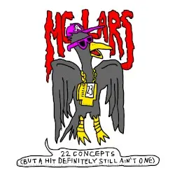 22 Concepts (But a Hit Definitely Still Ain't One) by MC Lars