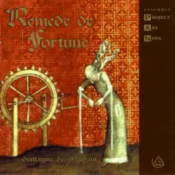 Remède de Fortune by Guillaume de Machaut; Ensemble Project Ars Nova