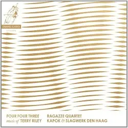 Four Four Three by Terry Riley; Ragazze Quartet, Kapok, Slagwerk Den Haag