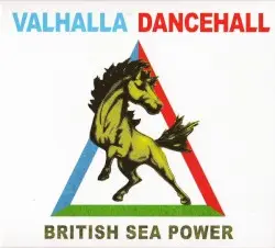 Valhalla Dancehall by British Sea Power