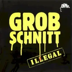 Illegal by Grobschnitt