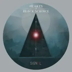 Signal by Hearts of Black Science