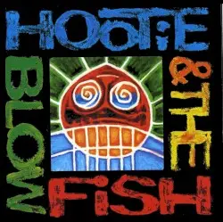 Hootie & the Blowfish by Hootie & the Blowfish