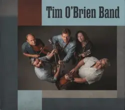 The Tim O'Brien Band by Tim O’Brien