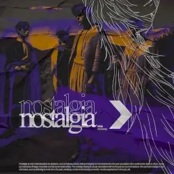 nostalgia by Male Alchemy
