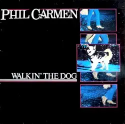 Walkin’ the Dog by Phil Carmen