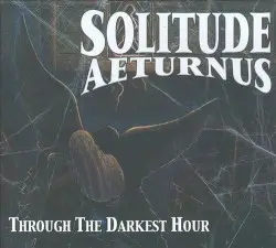 Through the Darkest Hour by Solitude Aeturnus