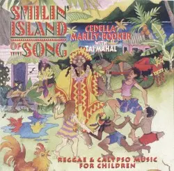 Smilin’ Island of Song by Cedella Marley‐Booker with Taj Mahal