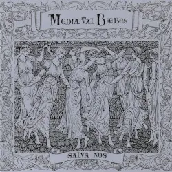 Salva nos by Mediæval Bæbes