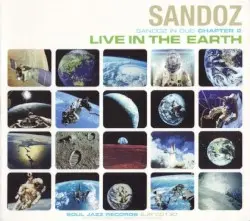Live in the Earth: Sandoz in Dub, Chapter 2 by Sandoz