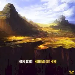 Nothing Out Here by Nigel Good