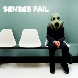 Life Is Not a Waiting Room by Senses Fail