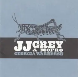 Georgia Warhorse by JJ Grey & Mofro