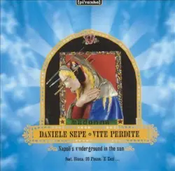 Vite perdite by Daniele Sepe