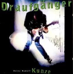 Draufgänger by Heinz Rudolf Kunze