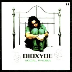 Social Phobia by Dioxyde